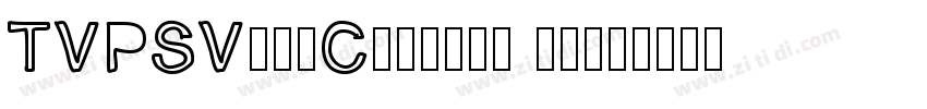 TVPSVainCapital regu字体转换